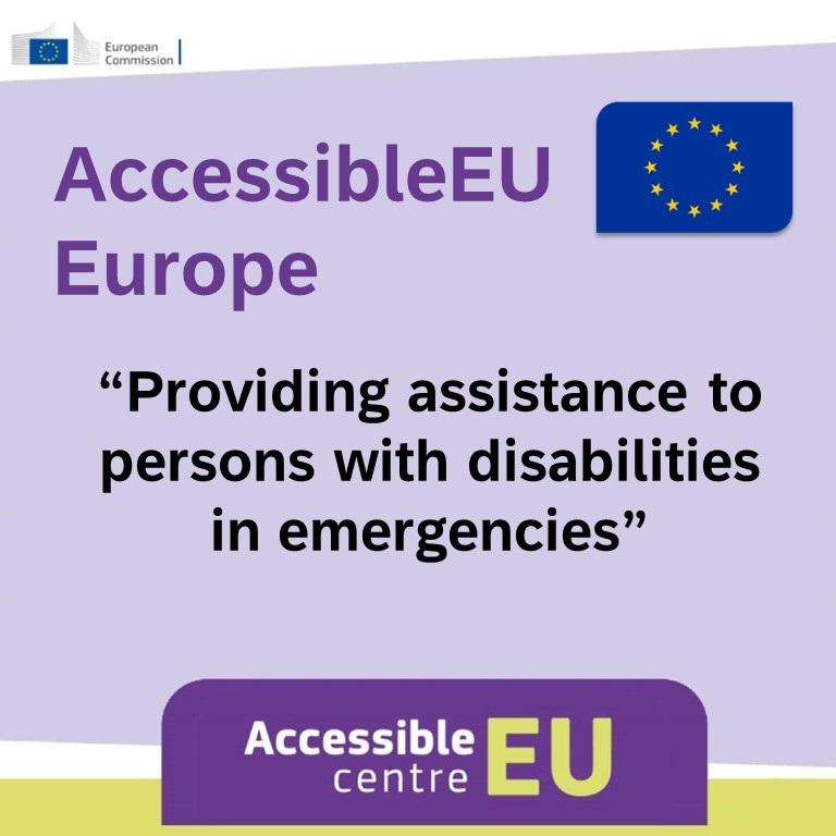 AccessibleEU Europe. Providing assistance to persons with disabilities in emergencies